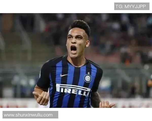 劳塔罗:从天才少年到足坛巨星的成长之路与未来展望 劳塔罗:从天才少年到足坛巨星的成长之路与未来展望